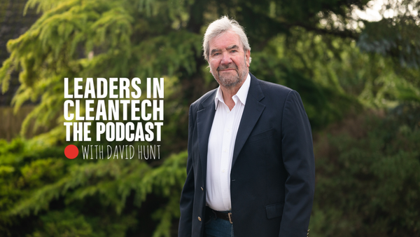 EVIOS Chief Executive David Martell on the latest Leaders In Cleantech Podcast
